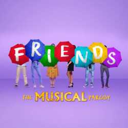 Friends! The Musical Parody Friends! The Musical Parody