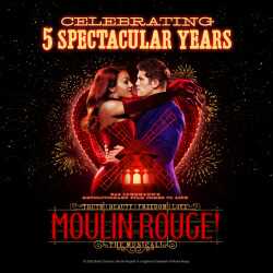 Moulin Rouge! The Musical